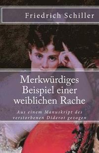 bokomslag Merkwürdiges Beispiel einer weiblichen Rache: Aus einem Manuskript des verstorbenen Diderot gezogen