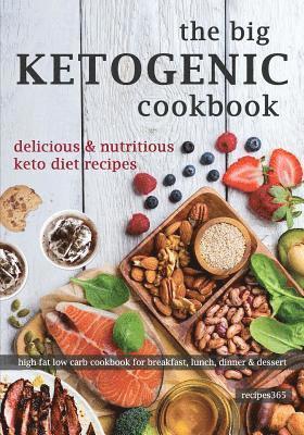 The Big Ketogenic Cookbook 1