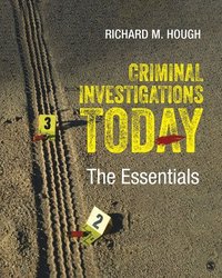 bokomslag Criminal Investigations Today: The Essentials