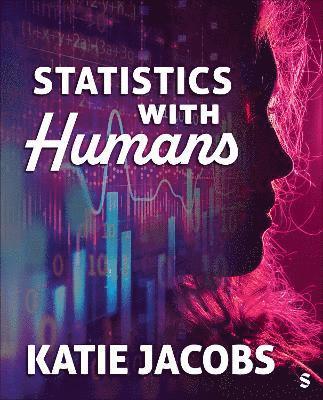 Statistics With Humans
