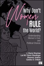 J. Cherie Strachan, Lori M. Poloni-Staudinger, Shannon L. Jenkins, Candice D. Ortbals - Why Don't Women Rule the World?, Häftad