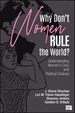 Why Don't Women Rule the World? 1