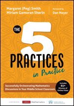Margaret (Peg) Smith, Miriam Gamoran Sherin - The Five Practices in Practice [Middle School], Häftad