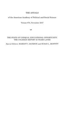 bokomslag The Annals of the American Academy of Political and Social Science: The State of Unequal Educational Opportunity: The Coleman Report Fifty Years Later