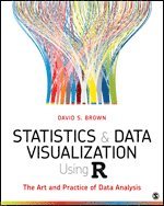 bokomslag Statistics and Data Visualization Using R