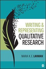 bokomslag Writing and Representing Qualitative Research
