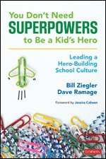 bokomslag You Don't Need Superpowers to Be a Kid's Hero