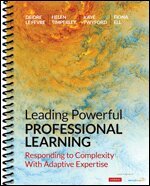 Deidre M. Le Fevre, Helen S. Timperley, Kaye Twyford, Fiona R. Ell - Leading Powerful Professional Learning, Häftad