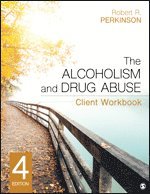 bokomslag The Alcoholism and Drug Abuse Client Workbook