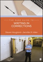 bokomslag The SAGE Guide to Writing in Corrections