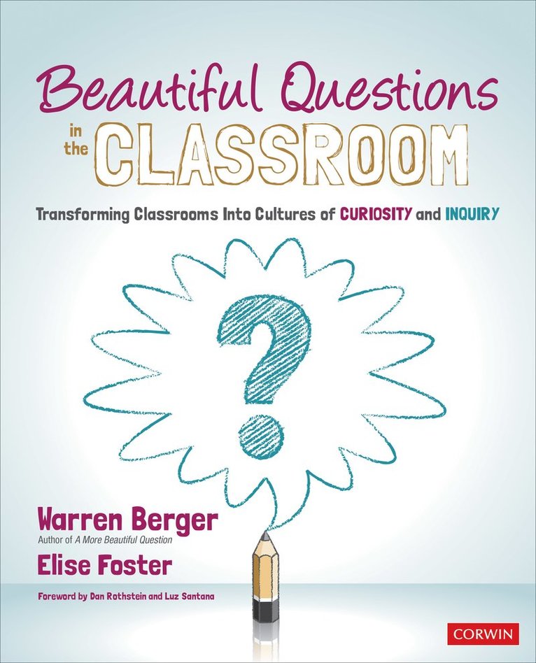 Beautiful Questions in the Classroom 1