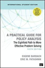 Eugene S. Bardach, Eric M. Patashnik - A Practical Guide for Policy Analysis - International Student Edition, Häftad