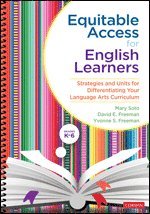 Mary Soto, David E. Freeman, Yvonne S. Freeman, USA) Soto, Mary (California State University, East Bay, USA) Freeman, David E. (University of Texas Rio Grande Valley, USA) Freeman, Yvonne S. (University of Texas Rio Grande Valley - Equitable Access for English Learners, Grades K-6, Häftad