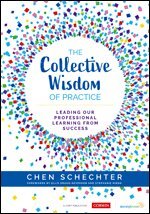 Chen Schechter - The Collective Wisdom of Practice, Häftad