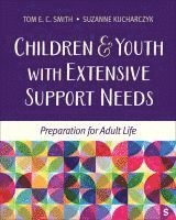 bokomslag Children and Youth with Extensive Support Needs: Preparation for Adult Life