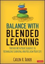 bokomslag Balance With Blended Learning