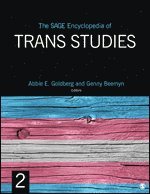 bokomslag The SAGE Encyclopedia of Trans Studies