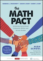 Barbara J. Dougherty, Sarah B. Bush, Karen S. Karp - The Math Pact, High School, Häftad