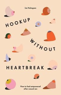 bokomslag Hookup without Heartbreak