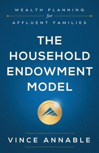 bokomslag The Household Endowment Model