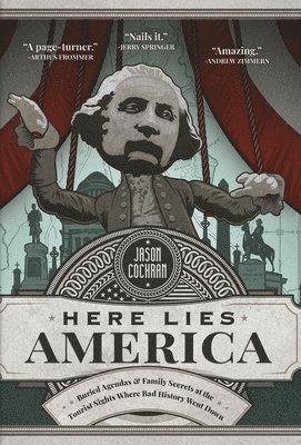 Jason Cochran - Here Lies America, Inbunden