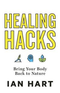 bokomslag Healing Hacks