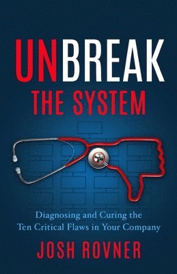 Unbreak the System 1