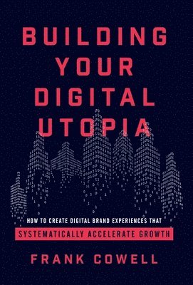 Building Your Digital Utopia 1