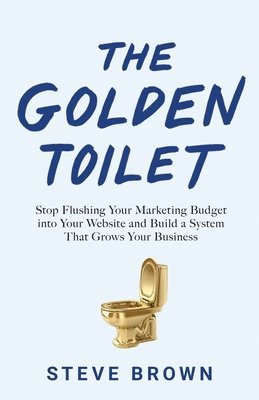 Steve Brown - Golden Toilet, Häftad