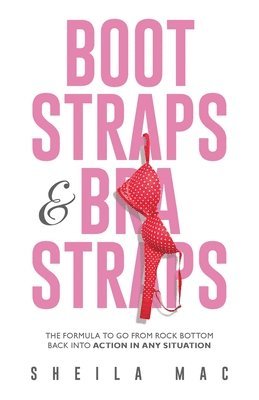 bokomslag Boot Straps & Bra Straps