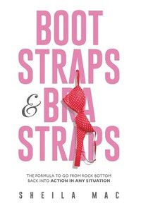 bokomslag Boot Straps & Bra Straps