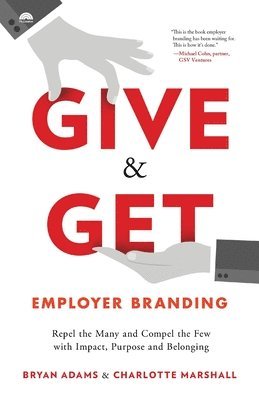 bokomslag Give & Get Employer Branding