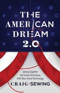 bokomslag The American Dream 2.0
