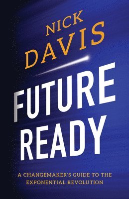 Nick Davis - Future Ready, Häftad