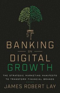 bokomslag Banking on Digital Growth