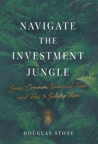 bokomslag Navigate the Investment Jungle