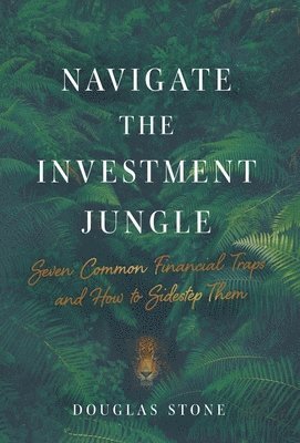 Navigate the Investment Jungle 1
