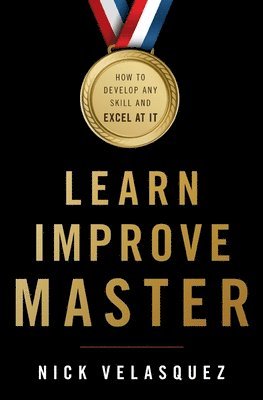 bokomslag Learn, Improve, Master
