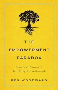 bokomslag The Empowerment Paradox
