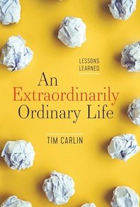 bokomslag An Extraordinarily Ordinary Life
