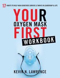 bokomslag Your Oxygen Mask First Workbook