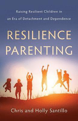 bokomslag Resilience Parenting