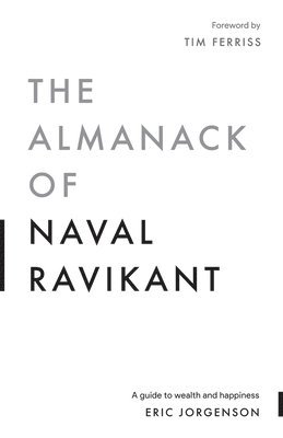 The Almanack of Naval Ravikant 1