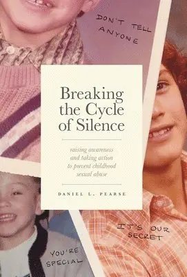 Daniel Pearse - Breaking the Cycle of Silence, Inbunden. Tillgänglighet: Lägg i varukorg