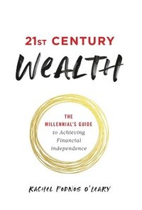bokomslag 21st Century Wealth