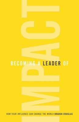 Becoming a Leader of Impact 1