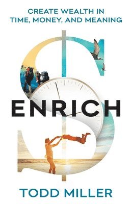 Todd Miller - Enrich, Häftad