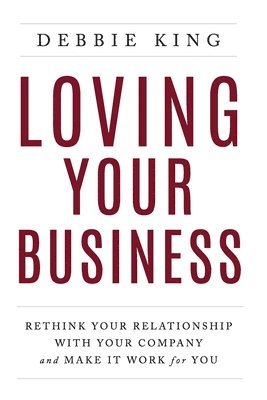 Loving Your Business 1