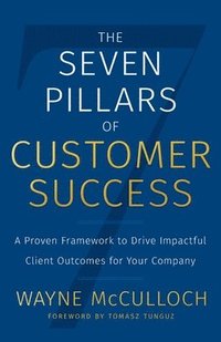 bokomslag Seven Pillars of Customer Success