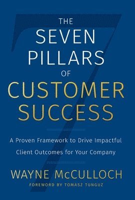 bokomslag Seven Pillars of Customer Success